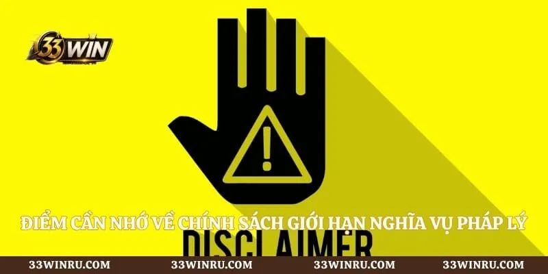 Điểm cần nhớ về chính sách giới hạn nghĩa vụ pháp lý