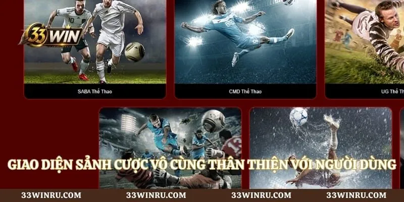 Giao diện sảnh cược vô cùng thân thiện với người dùng