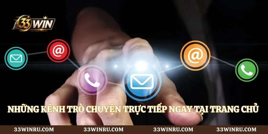 Những kênh trò chuyện trực tiếp ngay tại trang chủ nhà cái